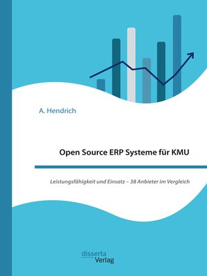cover image of Open Source ERP Systeme für KMU. Leistungsfähigkeit und Einsatz – 38 Anbieter im Vergleich